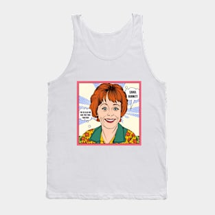 I'm so glad we had this time together - carol burnett, the carol burnett show, carol burnett show complete series Tank Top